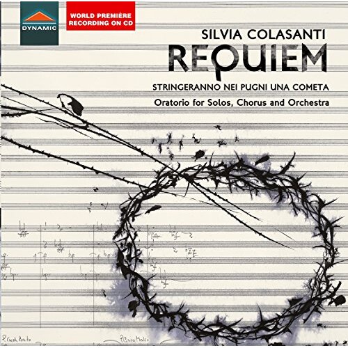 Colasanti Requiem Stringeranno Nei Pugni Una Cometa -Silvia Colasant CD