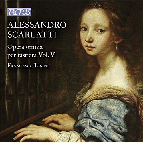 Alessandro Scarlatti Opera Omnia Per Tastiera Vol.5 -Tasini,Francesco CD