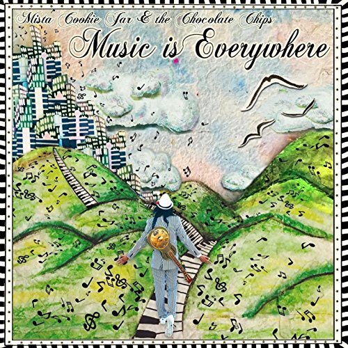 Music Is Everywhere -Mista Cookie Jar &amp; Chocolate Chips CD