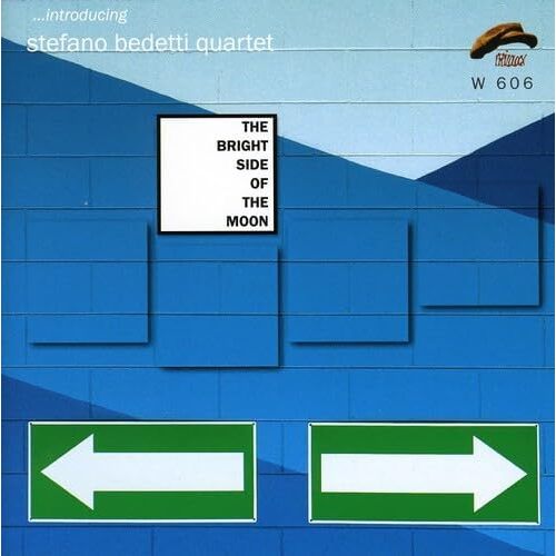 Bright Side Of The Moon - STEFANO BEDETTI QUARTET CD