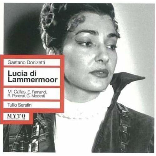 Lucia Di Lammermorr Callasfe - Gaetano Donizetti CD