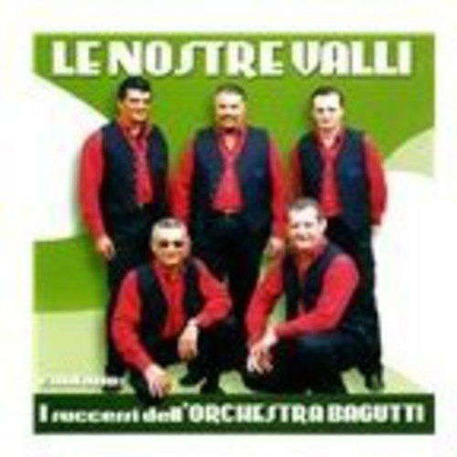 Le Nostre Valli -Le Nostre Valli CD