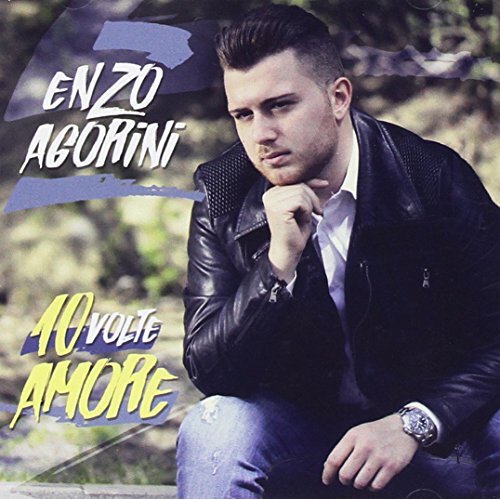 10 Volte Amore -Enzo, Agorini CD