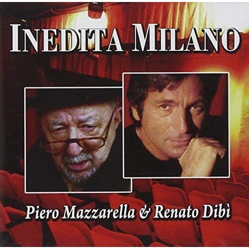 Inedita Milano - Renato Dib¬ç/Piero Mazzarella CD