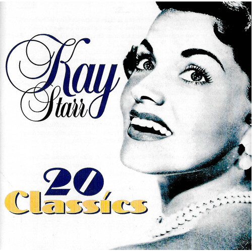 Kay Starr - 20 Classics CD