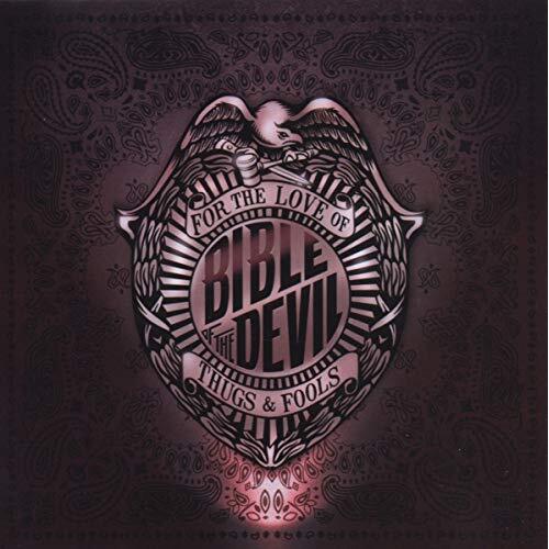 For The Love Of Thugs Fools -Bible Of The Devil CD