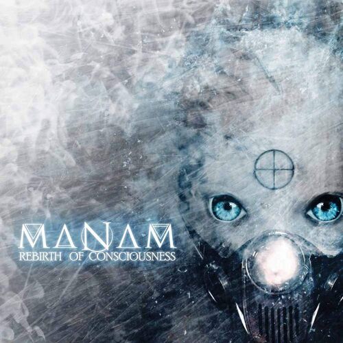 Rebirth Of Consciousness - Manam CD