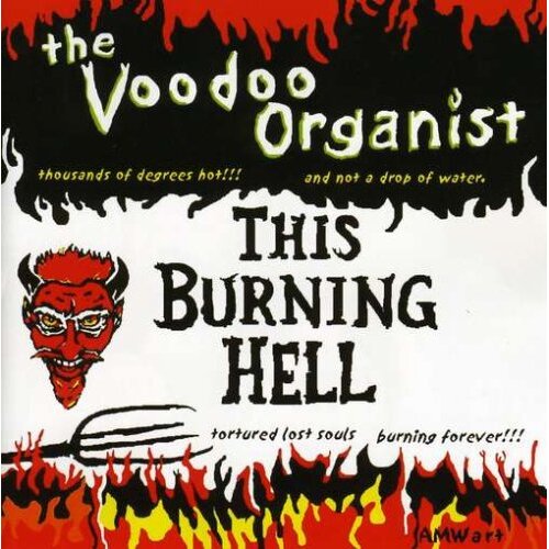 This Burning Hell -The Voodoo Organist CD