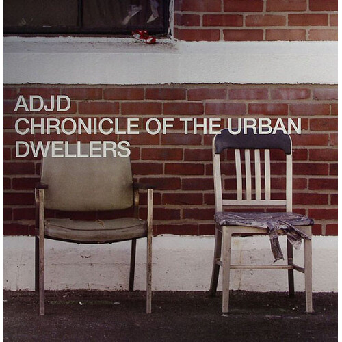 Chronicle Of The Urban Dwellers - ADJD CD