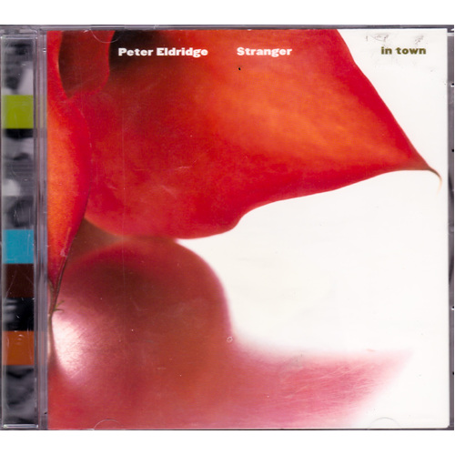 Stranger In Town -Peter Eldridge CD