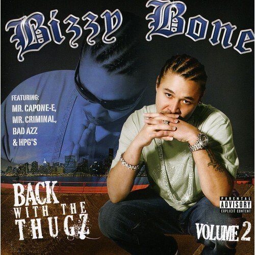 Back With The Thugz, Vol. 2 -Bizzy Bone CD