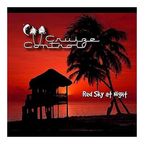 Red Sky at Night - Cruize Control CD