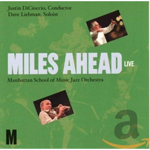 Miles Ahead -Manhattan School Of Music CD