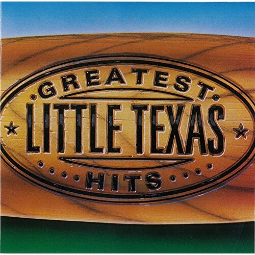 Greatest Hits -Little Texas CD