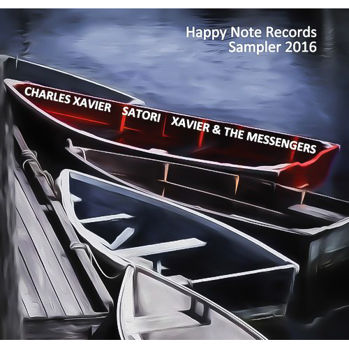 Happy Note Records Sampler 2016 -Charles Xavier, Satori And Xavier &amp; The CD