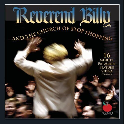 Reverend Billy &amp; Church of Stop Shopping - REVEREND BILLY AND THE CHURCH OF STOP SHOPPING CD