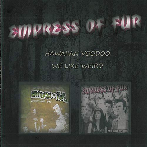 Hawaiian Voodoo -Empress Of Fur CD