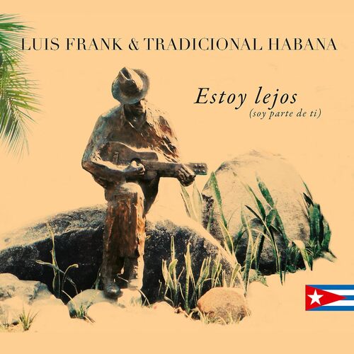 Estoy Lejos - Luis Tradicional Frank CD