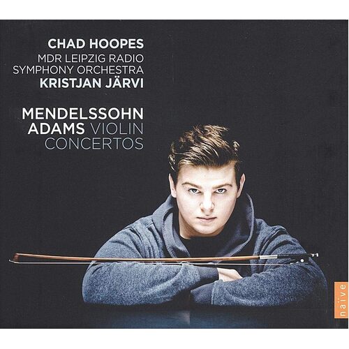 Violin Concertos - MENDELSSOHN / ADAMS CD