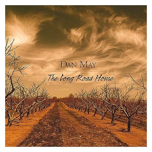 Long Road Home - Dan May CD