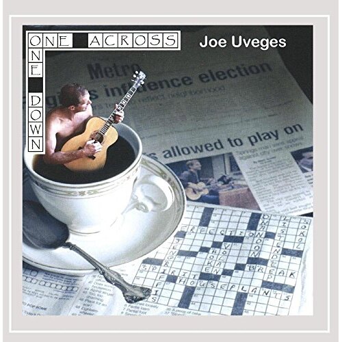 One Down One Across -Joe Uveges CD