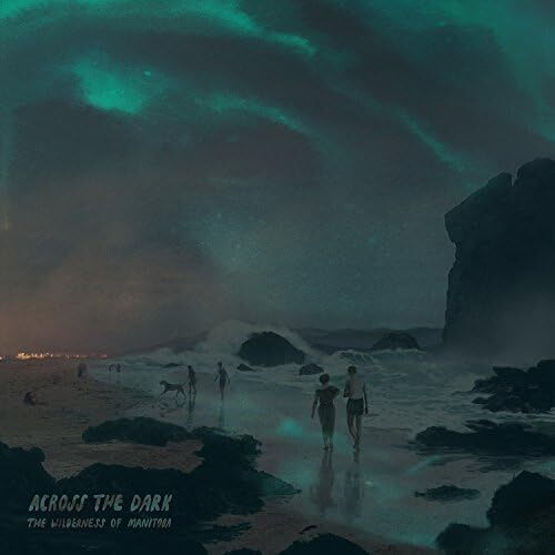 Across The Dark - The Wilderness of Manitoba CD