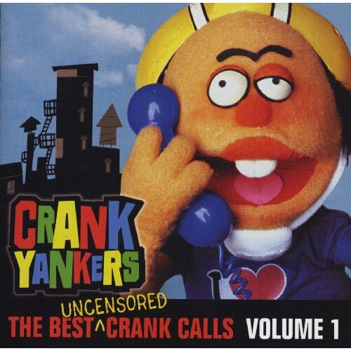 Best Crank Calls Vol.1 -Crank Yankers CD
