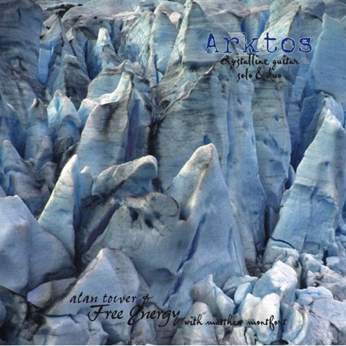 Alan Tower &amp; Free Energy -Arktos CD