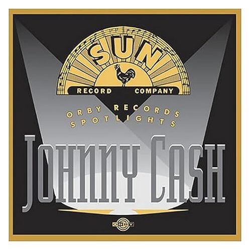 Orby Records Spotlights Johnny Cash - Johnny Cash CD