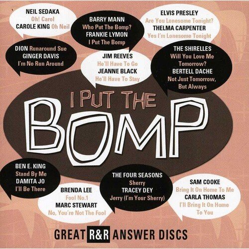 I Put The Bomp: Great R&amp;R Answer Discs / Various -Varioius CD