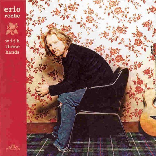 With These Hands -Roche, Eric CD