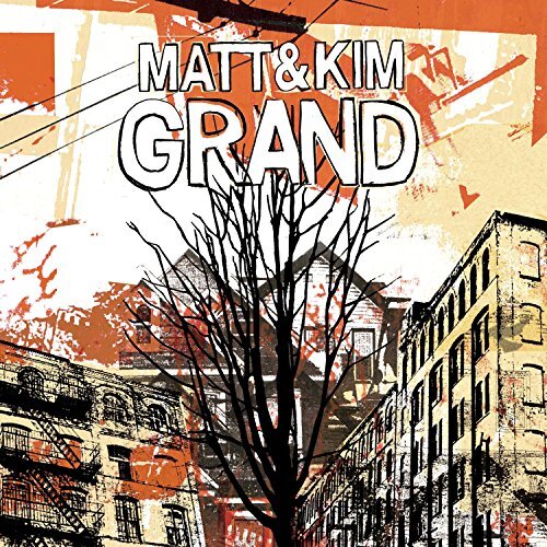 Grand -Matt &amp; Kim CD
