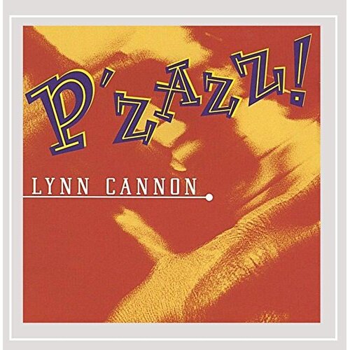 P&#39;Zazz -Lynn Cannon CD
