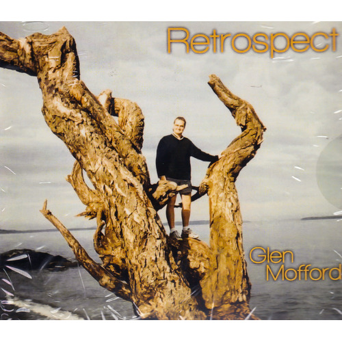 Retrospect -Glen Mofford CD