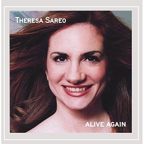 Alive Again -Theresa Sareo CD