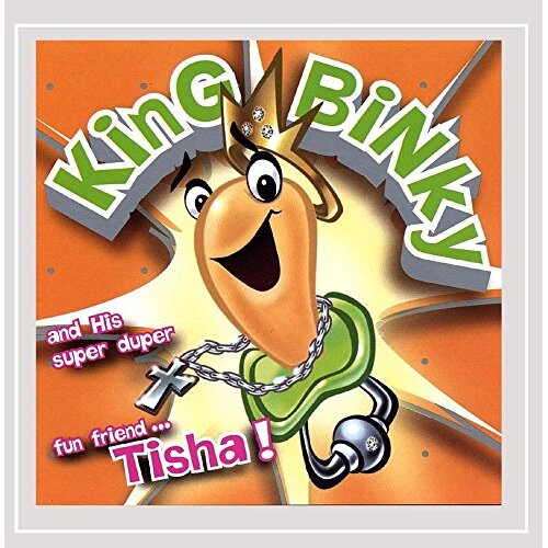 King Binky &amp; His Super Duper Fun Friend Tisha -Tisha Lehfeldt CD