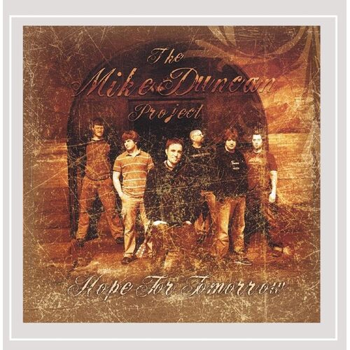 Hope for Tomorrow - Mike Duncan CD