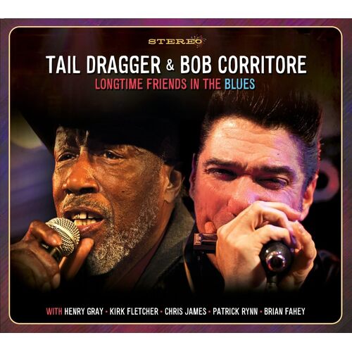 Longtime Friends In The Blues - TAIL DRAGGER BOB CORRITORE CD