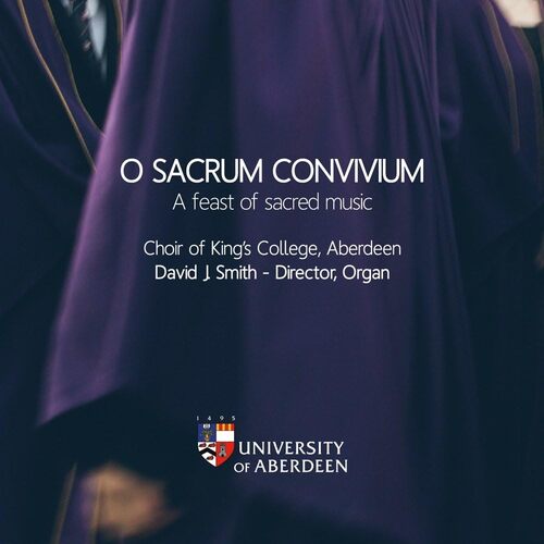 O Sacrum Convivium - Aberdeen Choir Of Kings College CD