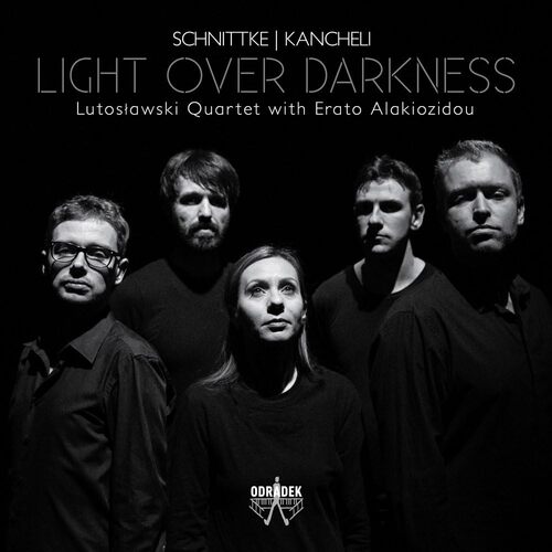 Schnittke/Kancheli: Light Over Darkness - LUTOSLAWSKI QUARTET &amp; ERATO ALAKIOZIDOU CD
