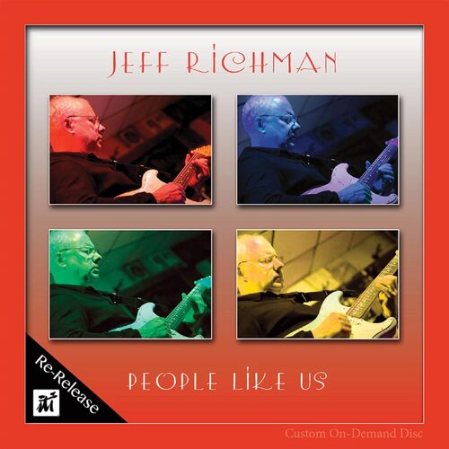 People Like Us - Jeff Richman CD