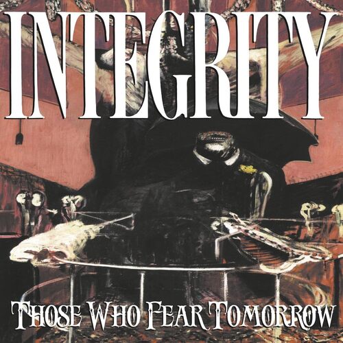 Those Who Fear Tomorrow - Integrity CD