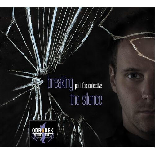 Breaking The Silence - Paul Collective Fox CD