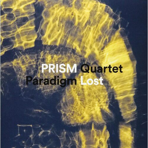 Paradigm Lost - Adams / Prism Quartet CD