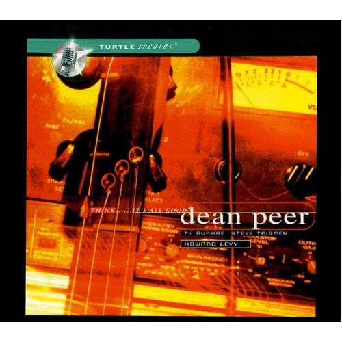 Think ..Its All Good - Dean Peer CD