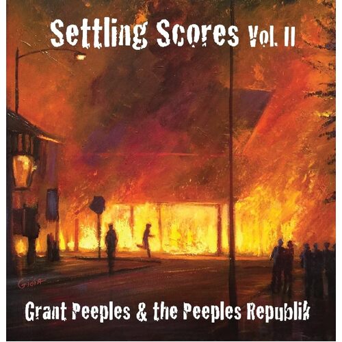 Settling Scores Vol.2 - Grant &amp; The Peeples Republic Peeples CD