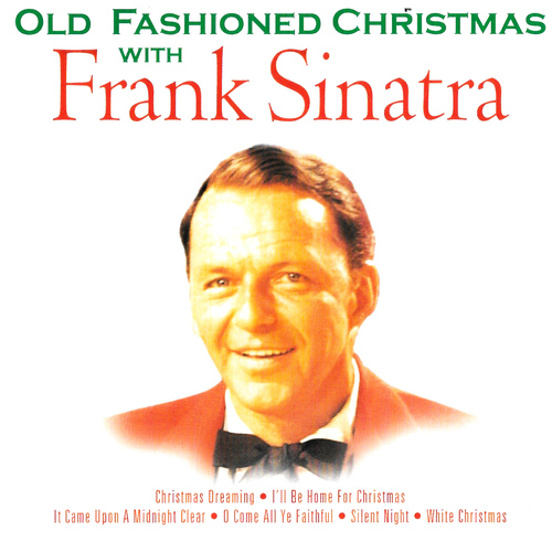 Frank Sinatra : Old Fashioned Christmas CD