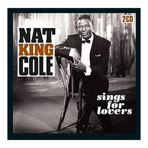 Sings For Lovers - Nat King Cole CD