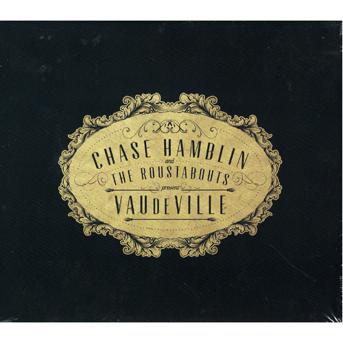 Vaudeville -Chase Hamblin CD