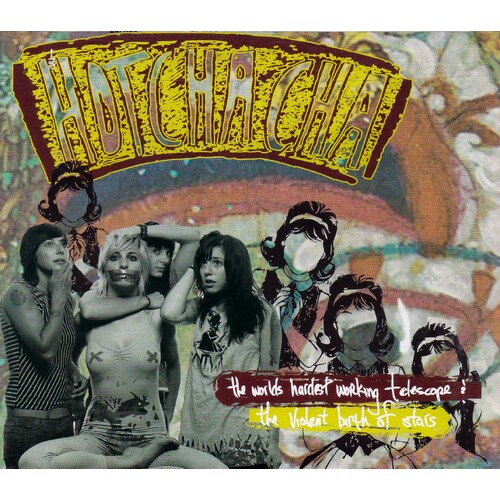 Worlds Hardest Working Telescope &amp; Violent Birth O -Hotchacha CD